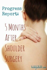 5 Months After Shoulder Surgery