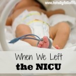 When We Left the NICU